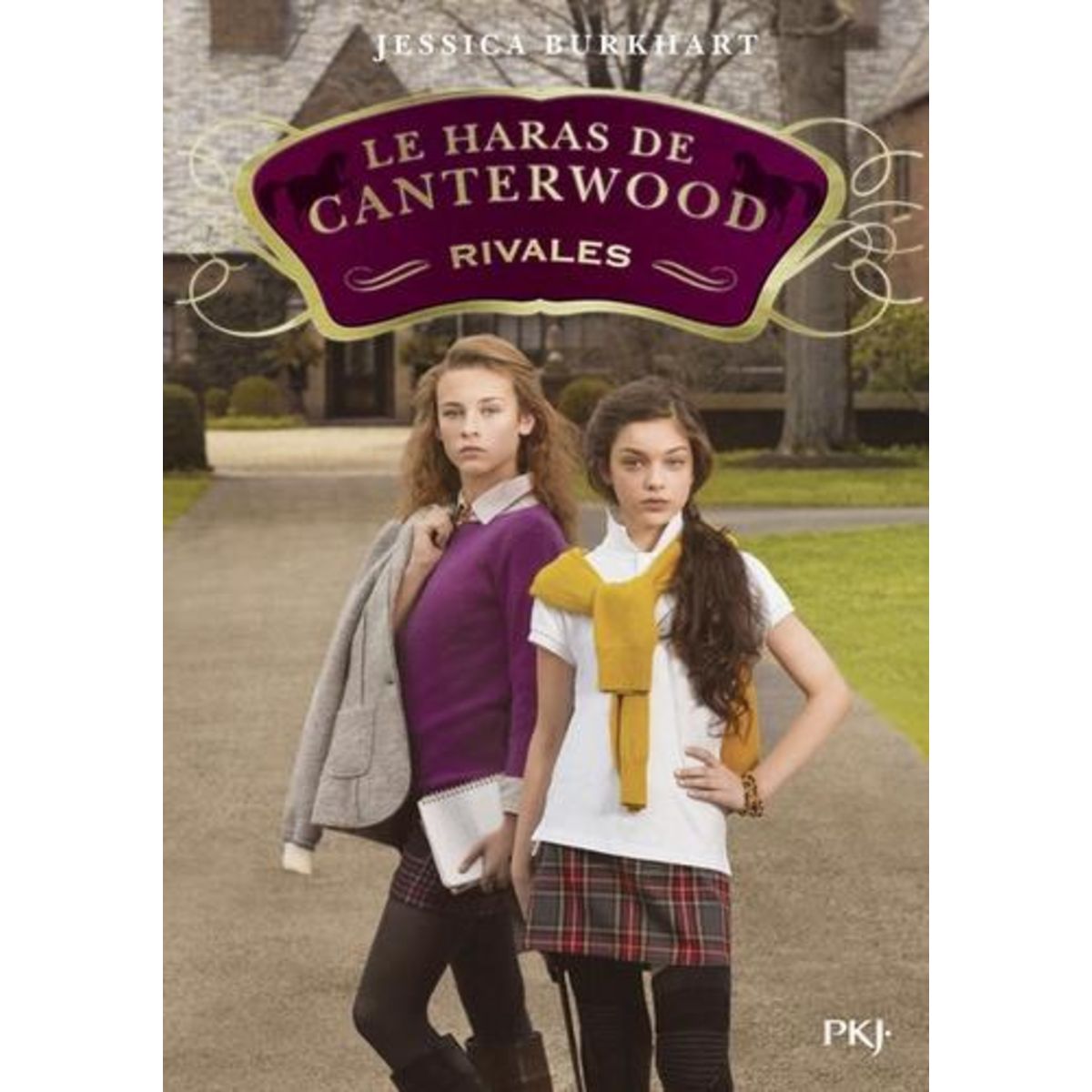 LE HARAS DE CANTERWOOD TOME 5 : RIVALES, Burkhart Jessica