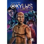 OXYLUS, LE GARCON ET LE ROBOT EN BOIS, Morin Jean-François