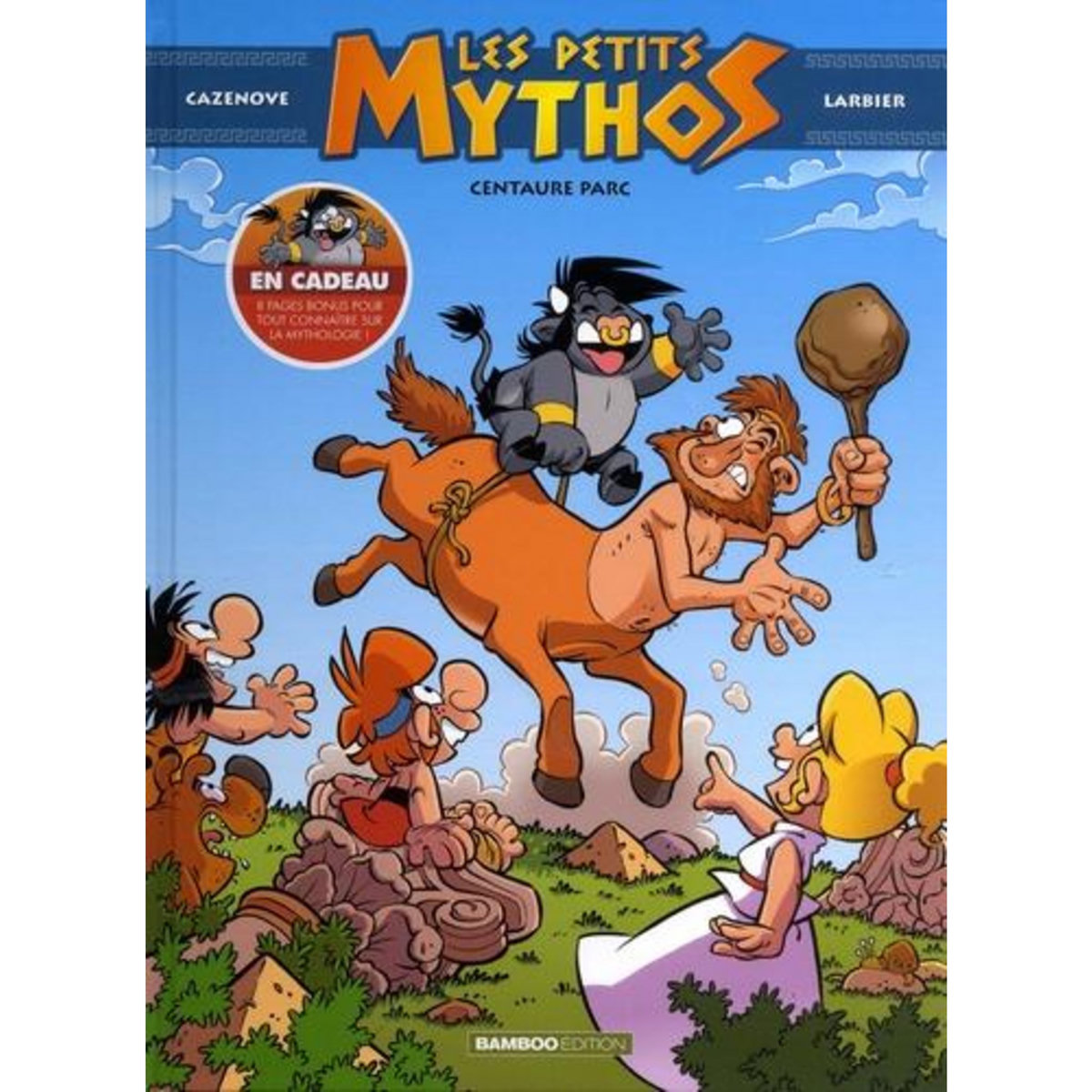 LES PETITS MYTHOS TOME 8 : CENTAURE PARC, Cazenove Christophe