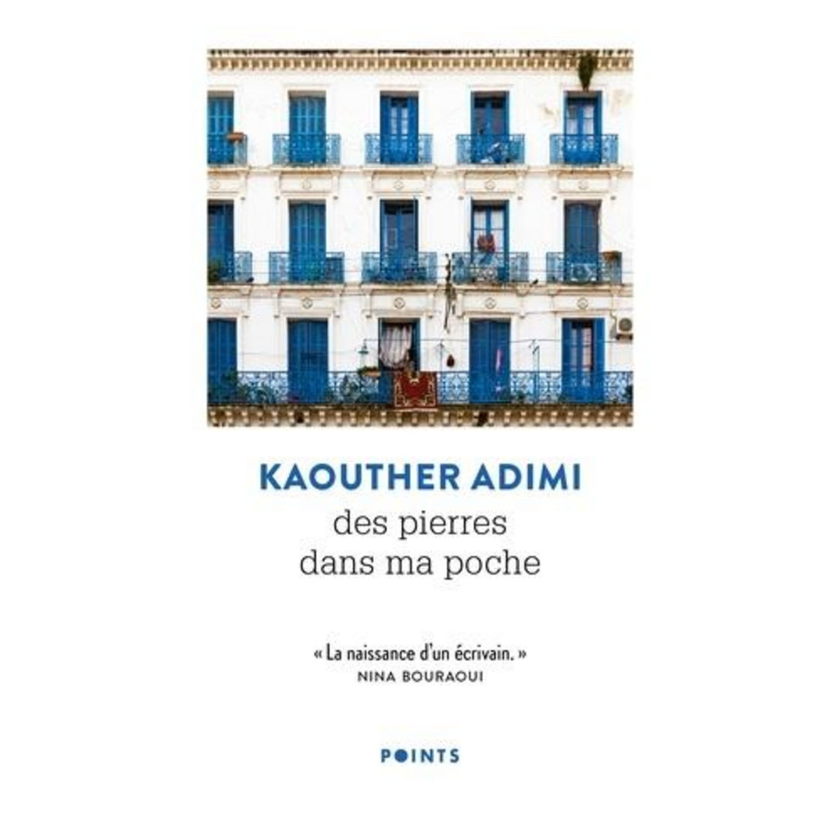 DES PIERRES DANS MA POCHE, Adimi Kaouther