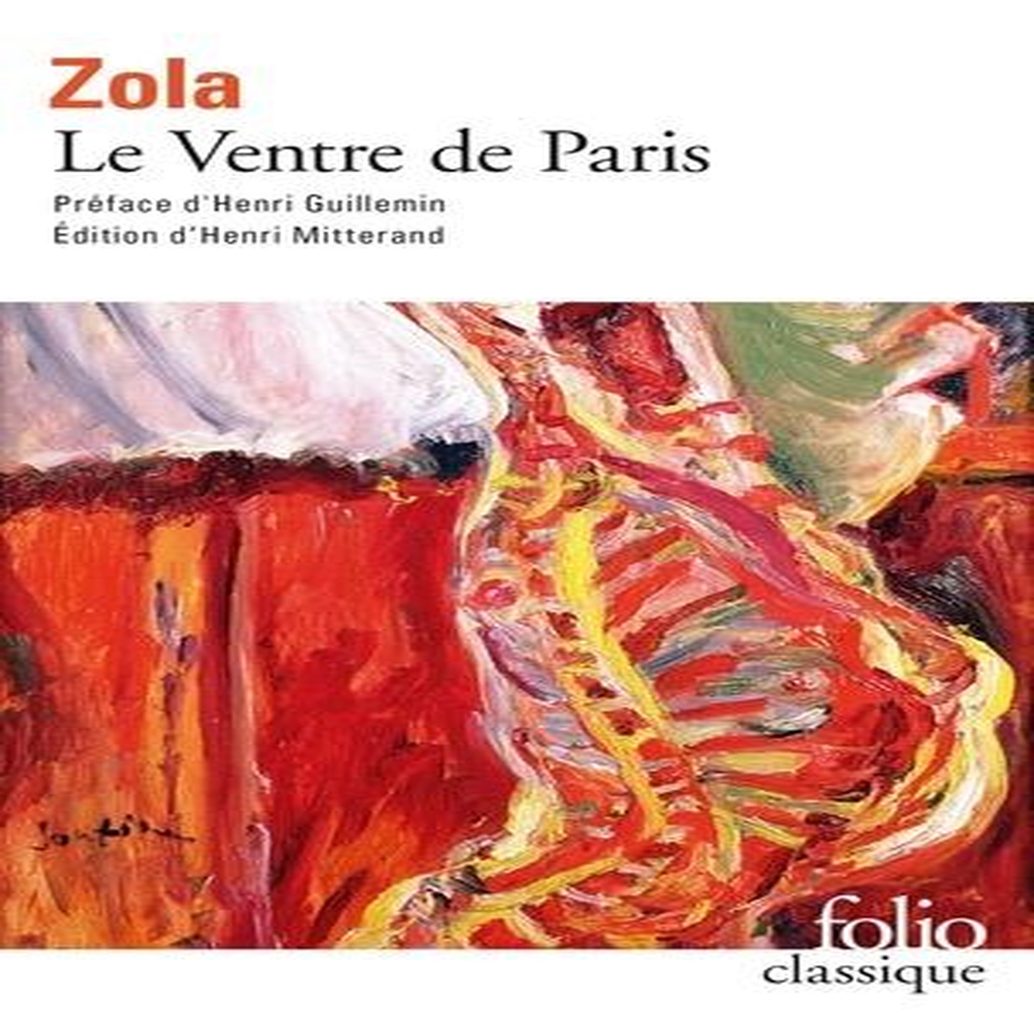 LE VENTRE DE PARIS, Zola Emile