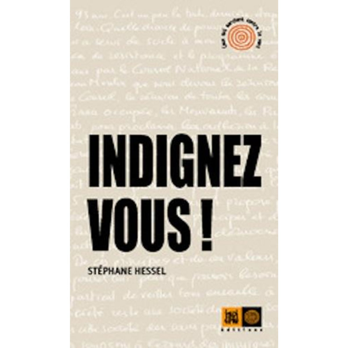 INDIGNEZ-VOUS !, Hessel Stéphane