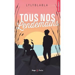 TOUS NOS LENDEMAINS, Lylyblabla