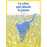 LE CHAT QUI AIMAIT LE JAUNE, Gomy Eve