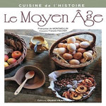 LE MOYEN AGE, Montmollin Françoise de
