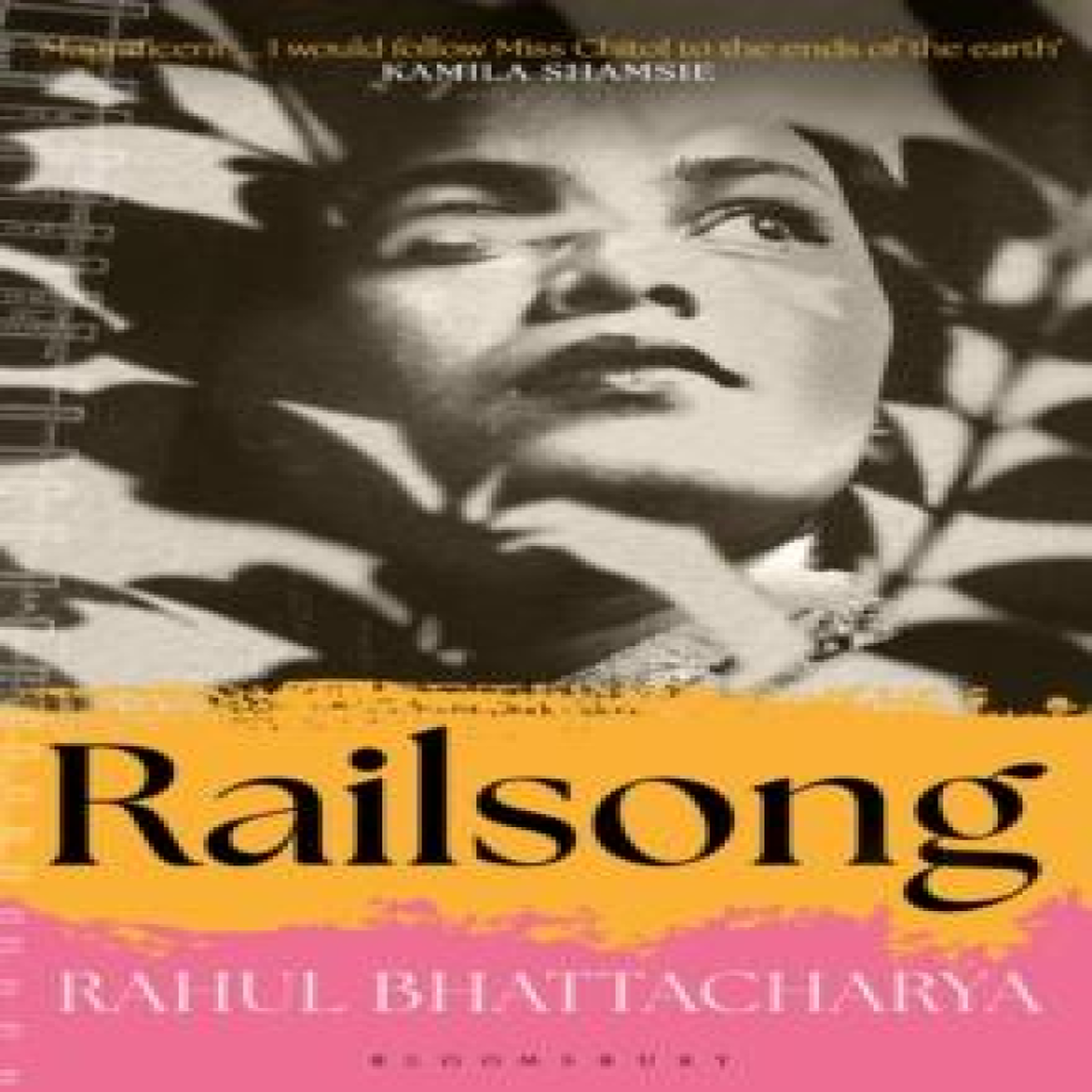 LIVRES Railsong : A Novel - Rahul Bhattacharya