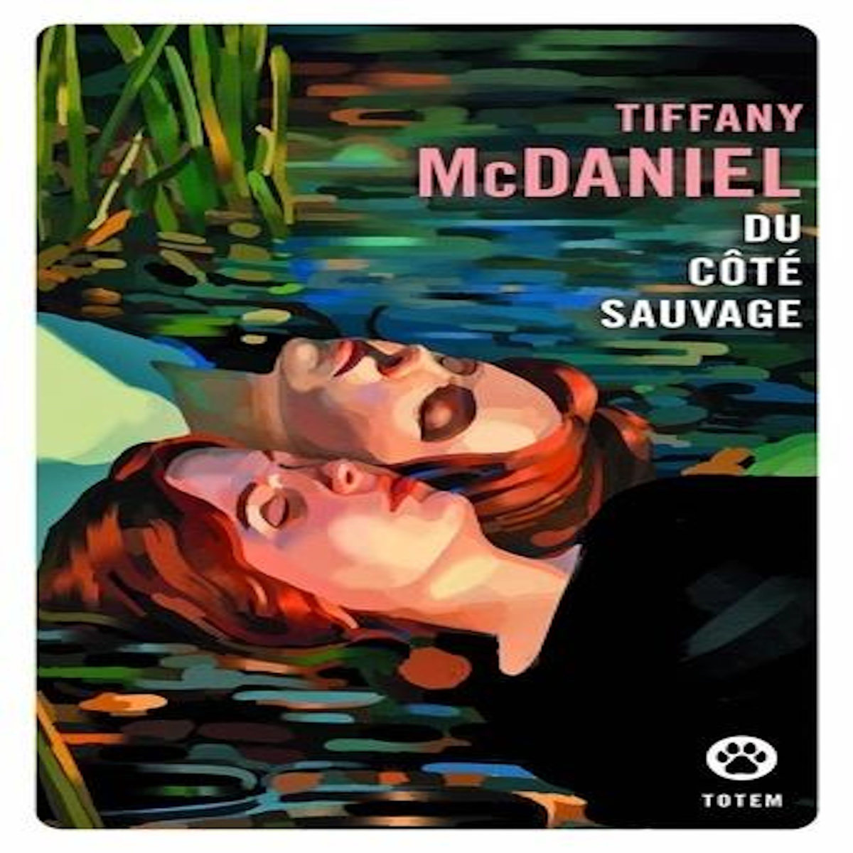DU COTE SAUVAGE, McDaniel Tiffany