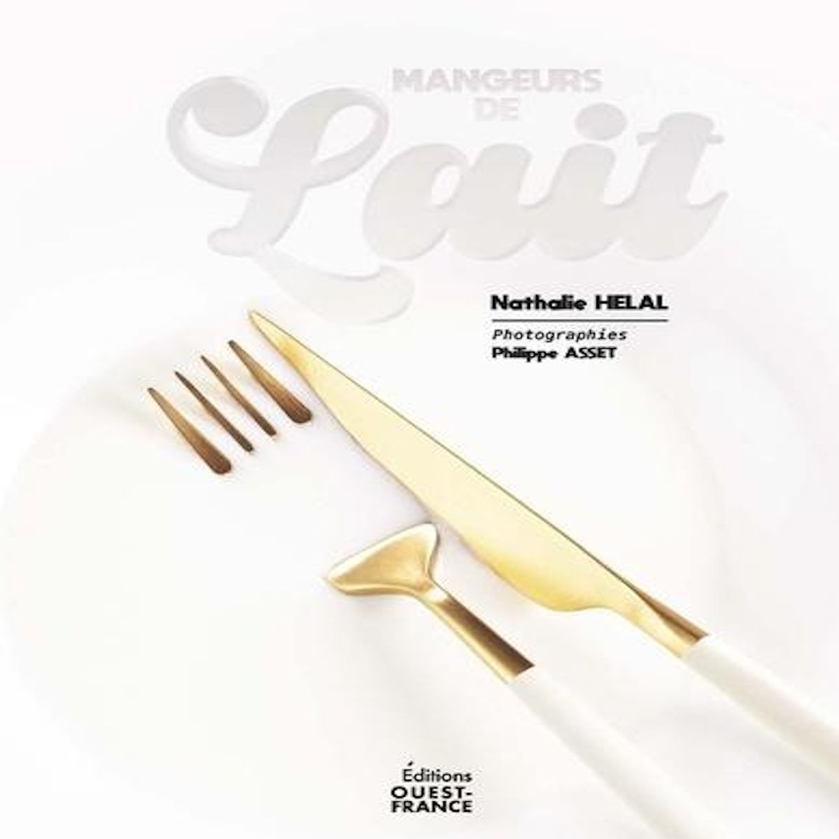 MANGEURS DE LAIT, Hélal Nathalie