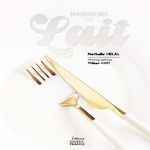 MANGEURS DE LAIT, Hélal Nathalie