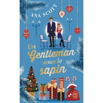 UN GENTLEMAN SOUS LE SAPIN, Scott Ana