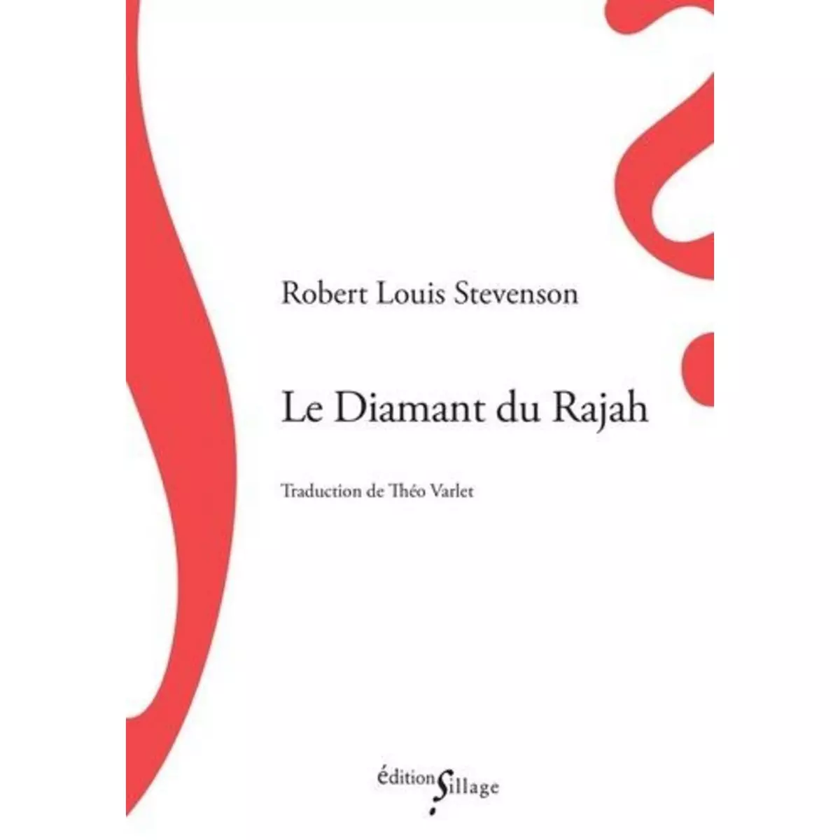  LE DIAMANT DU RAJAH, Stevenson Robert Louis