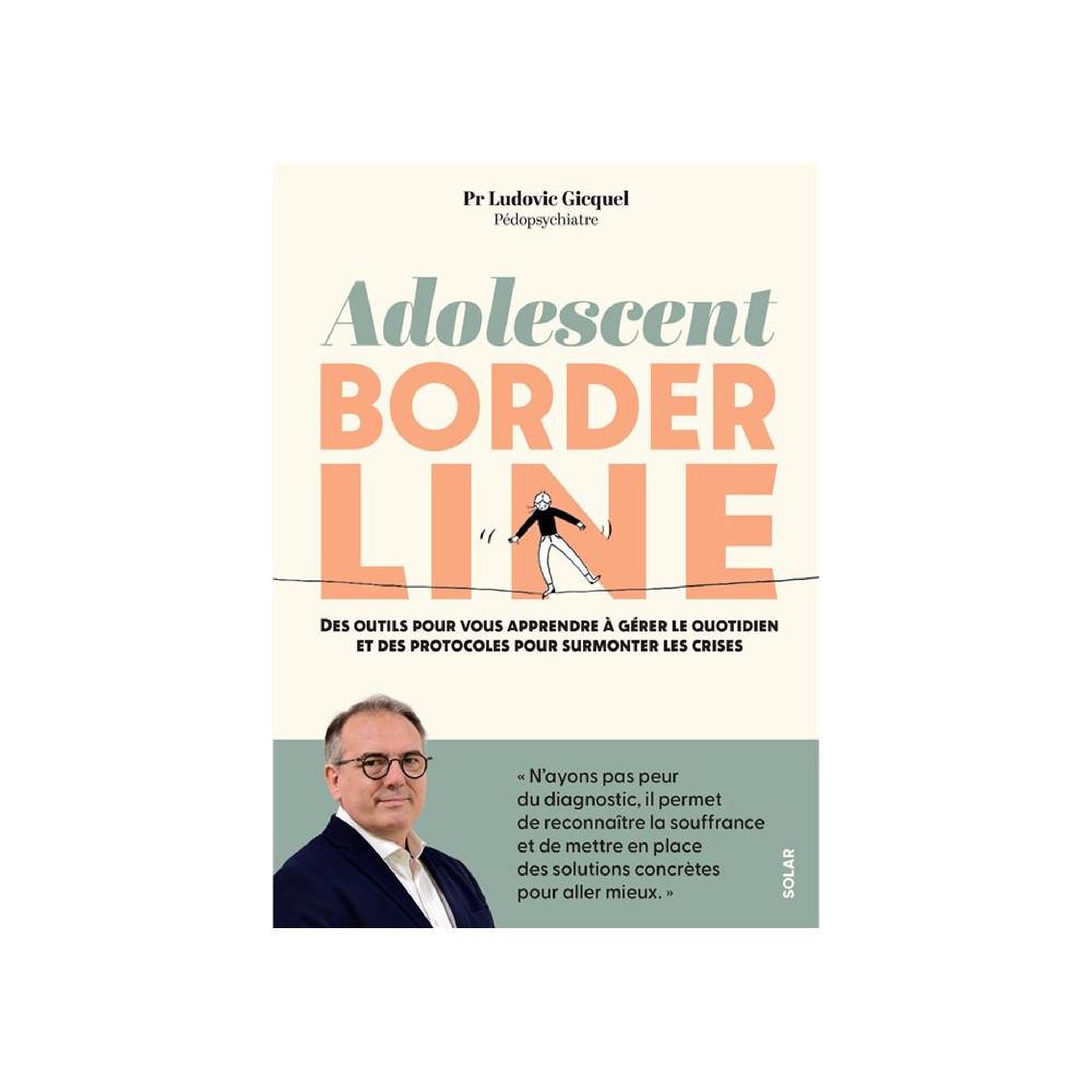 SOLAR EDITIONS Livre adolescent borderline : outils pour gérer le quotidien et surmonter les crises (édition française)