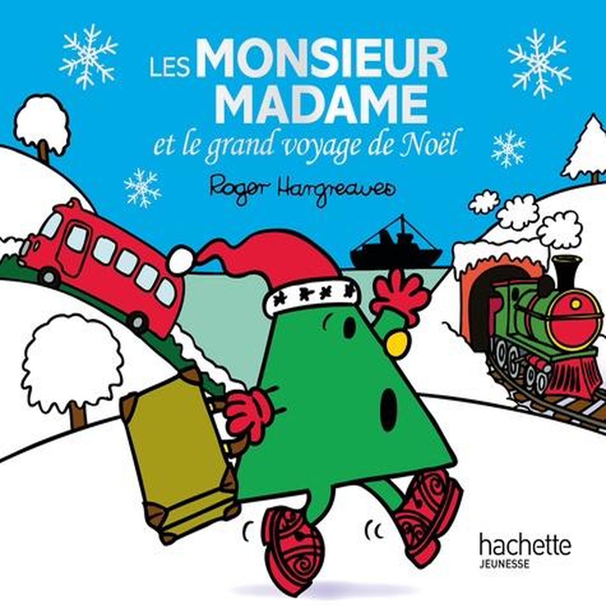 LES MONSIEUR MADAME ET LE GRAND VOYAGE DE NOEL, Hargreaves Roger