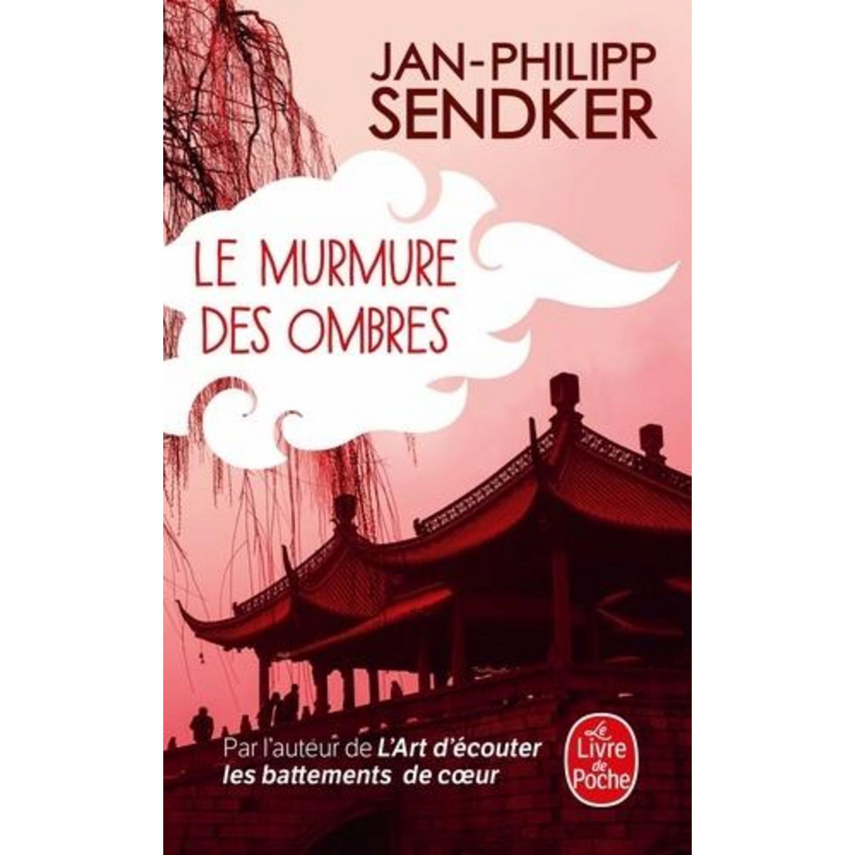LE MURMURE DES OMBRES, Sendker Jan-Philipp