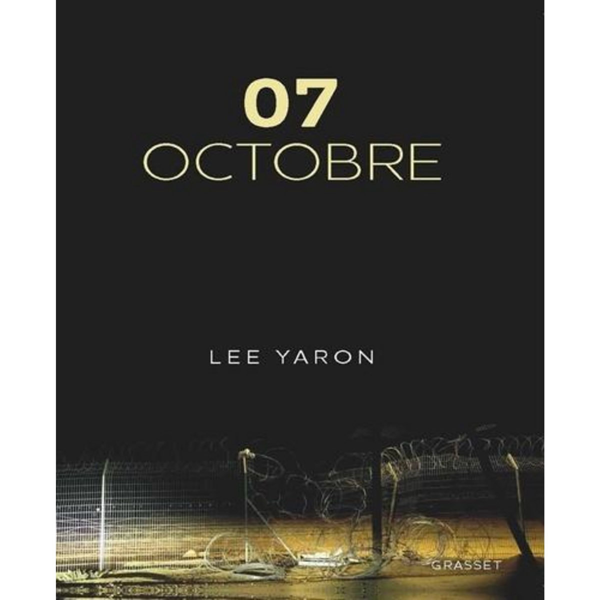 7 OCTOBRE. LA JOURNEE LA PLUS MEURTRIERE DE L'HISTOIRE D'ISRAEL RACONTEE PAR LES VICTIMES ET LEURS PROCHES, Yaron Lee