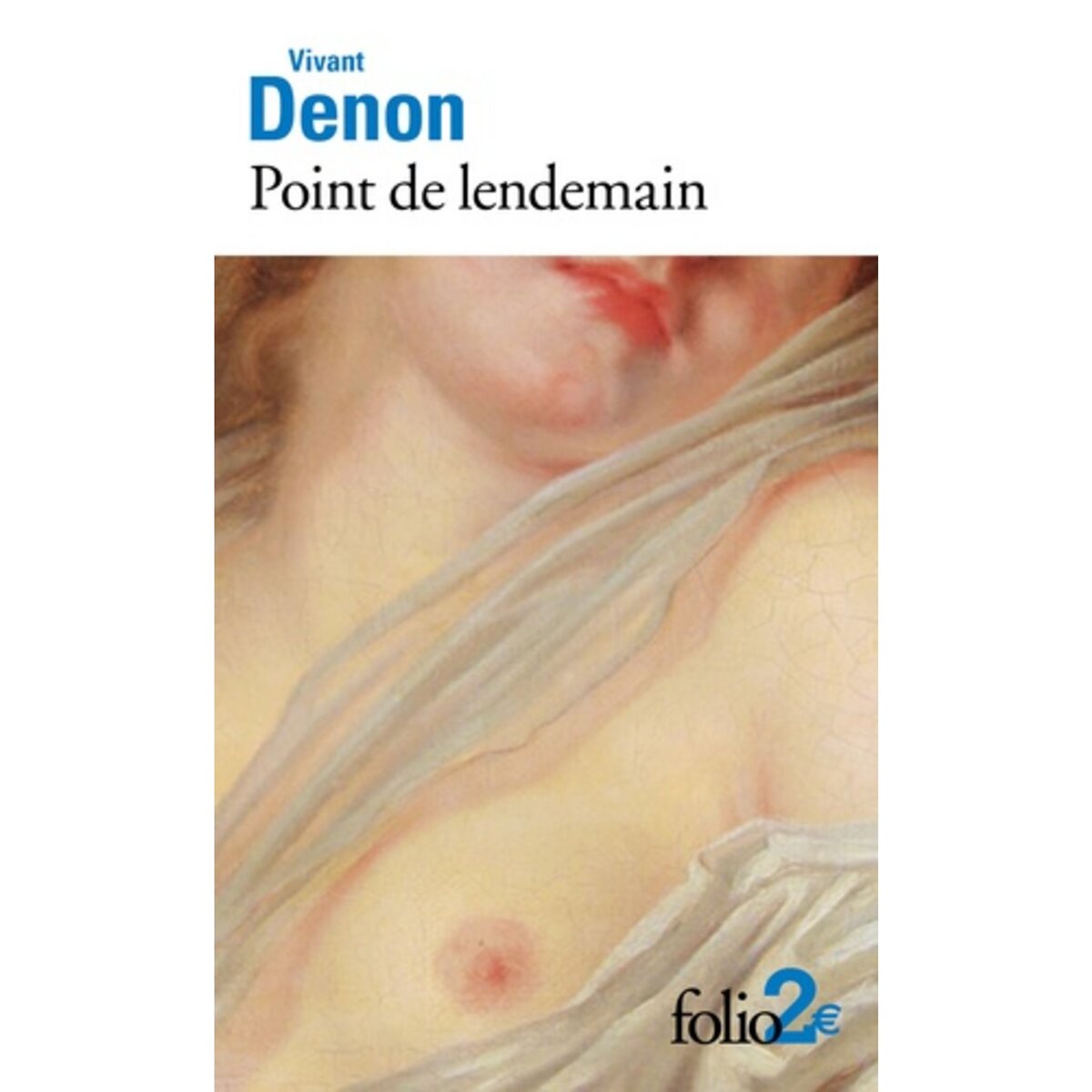  POINT DE LENDEMAIN, Vivant Denon Dominique
