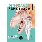 DINOSAURS SANCTUARY TOME 1 , Kinoshita Itaru