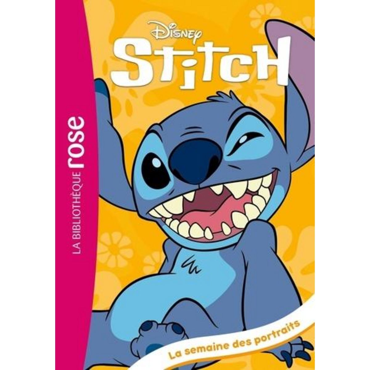 STITCH TOME 4 : LA SEMAINE DES PORTRAITS, Disney