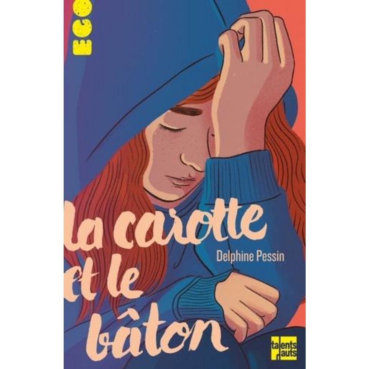 LA CAROTTE ET LE BATON, Pessin Delphine