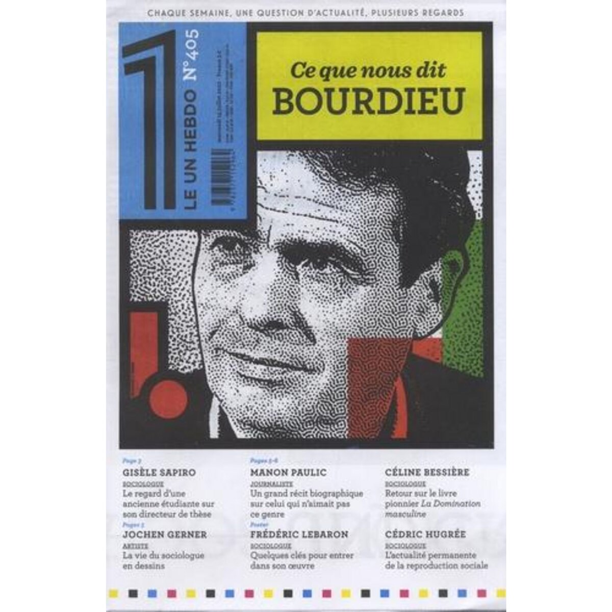 LE 1 HEBDO N° 405, MERCREDI 13 JUILLET 2022 : CE QUE NOUS DIT BOURDIEU, Bisson Julien