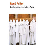 LE BRACONNIER DE DIEU, Fallet René