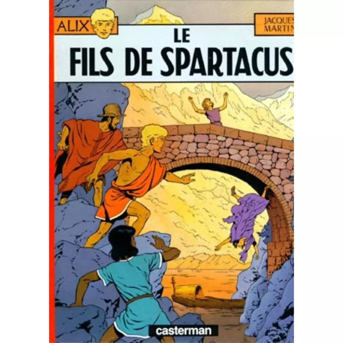  ALIX TOME 12 : LE FILS DE SPARTACUS, Martin Jacques