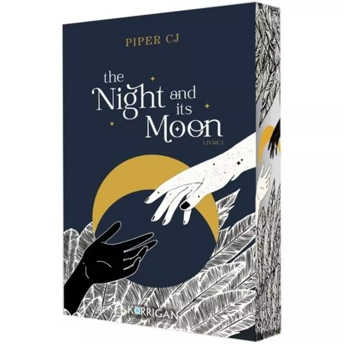  THE NIGHT AND ITS MOON TOME 1 . EDITION COLLECTOR, Piper CJ