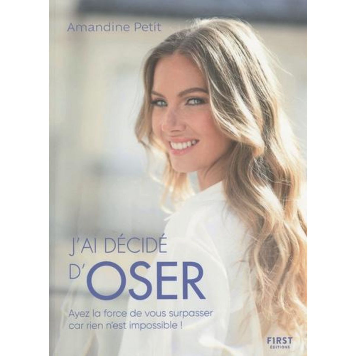 J'AI DECIDE D'OSER, Petit Amandine