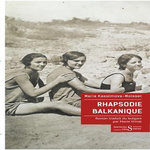 RHAPSODIE BALKANIQUE, Kassimova-Moisset Maria