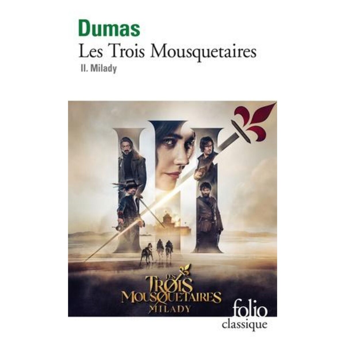  LES TROIS MOUSQUETAIRES TOME 2 : MILADY, Dumas Alexandre