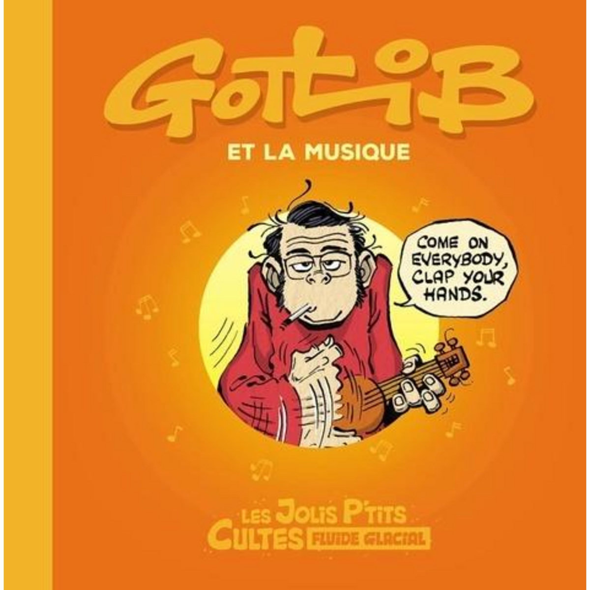 GOTLIB ET LA MUSIQUE, Le Gouëfflec Arnaud