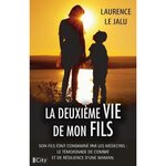 LA DEUXIEME VIE DE MON FILS, Le Jalu Laurence