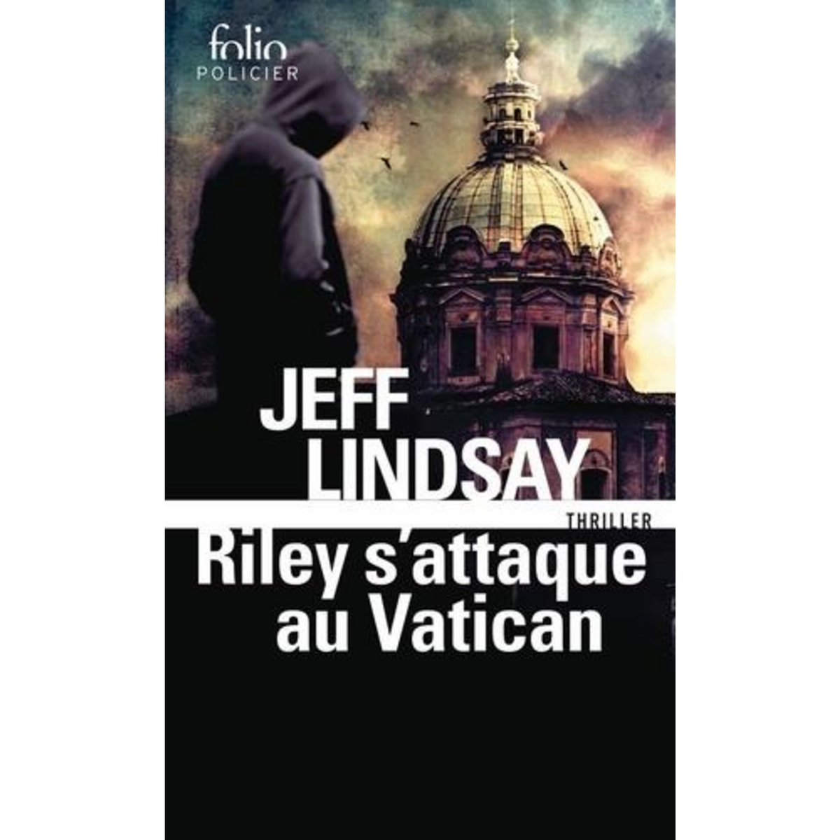 RILEY S'ATTAQUE AU VATICAN, Lindsay Jeff