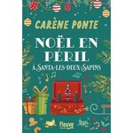 NOEL EN PERIL A SANTA-LES-DEUX-SAPINS, Ponte Carène
