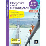 PREVENTION SANTE ENVIRONNEMENT 1RE/TLE BAC PRO LES NOUVEAUX CAHIERS. EDITION 2023, Crosnier Sylvie