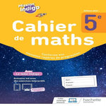 CAHIER DE MATHS 5E MISSION INDIGO. EDITION 2021, Barnet Christophe
