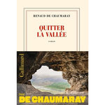 QUITTER LA VALLEE, Chaumaray Renaud de