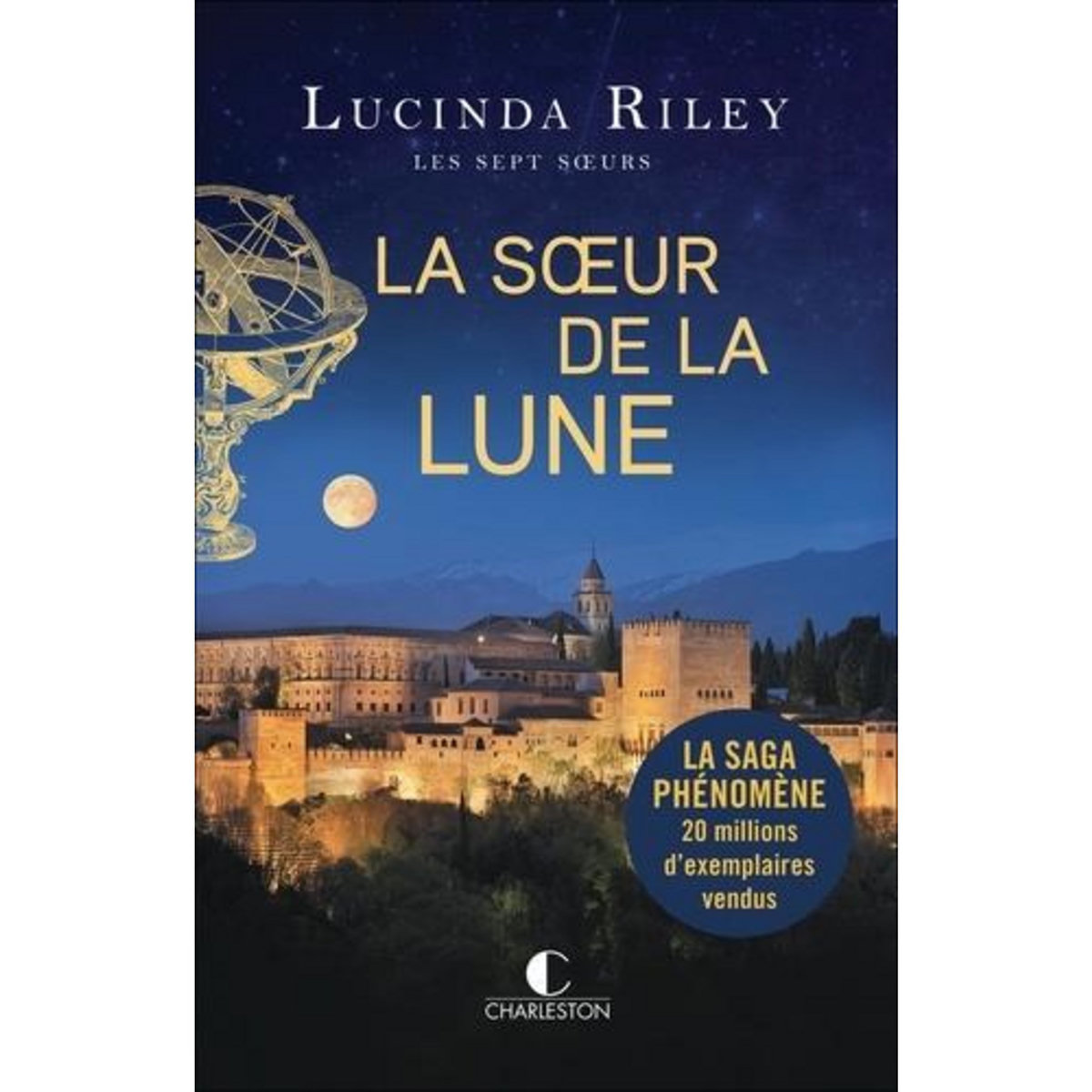 LES SEPT SOEURS TOME 5 : LA SOEUR DE LA LUNE. TIGGY, Riley Lucinda