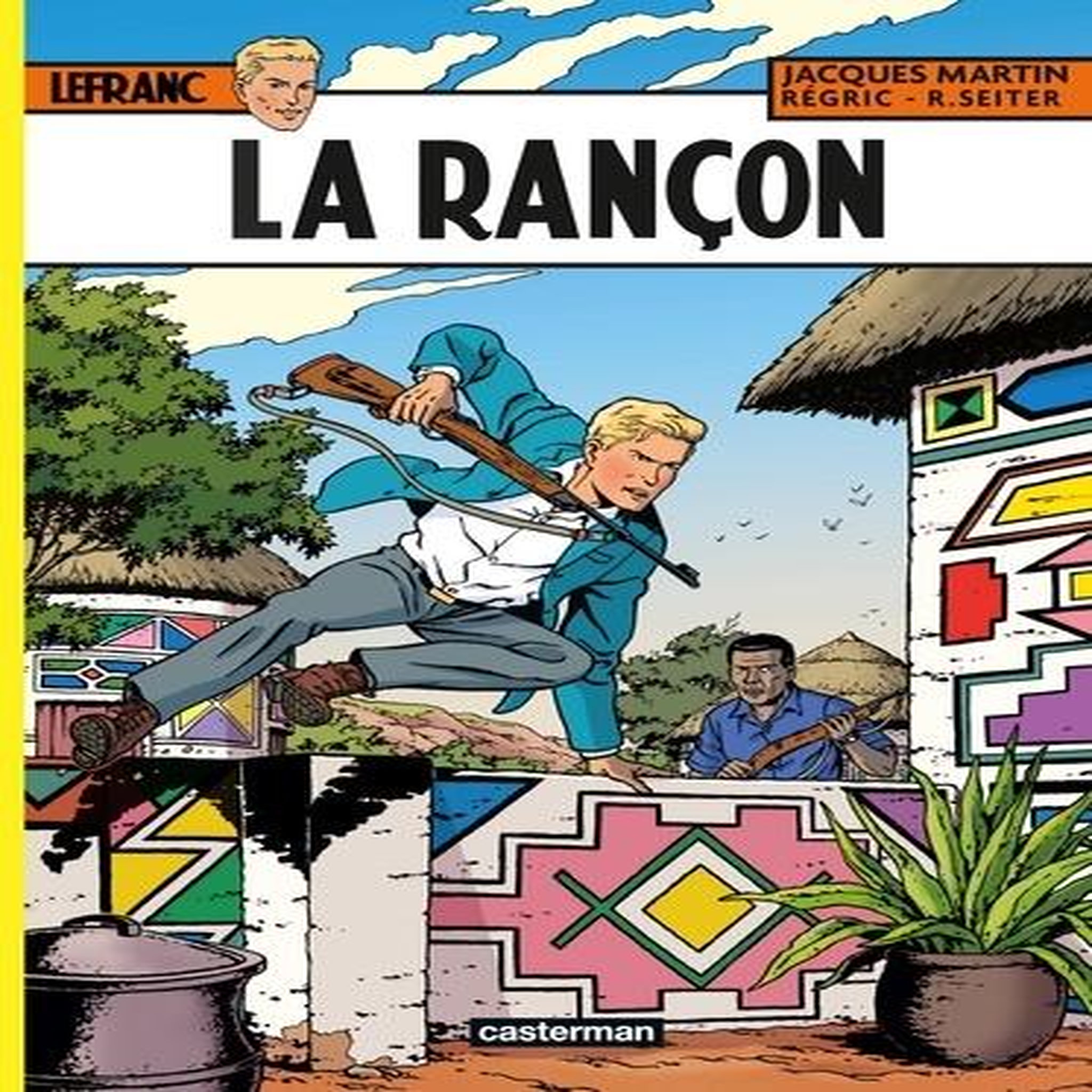 LEFRANC TOME 31 : LA RANCON, Martin Jacques