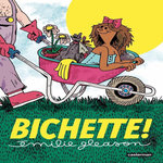 BICHETTE !, Gleason Emilie