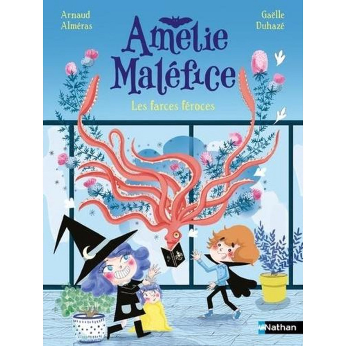 AMELIE MALEFICE : LES FARCES FEROCES, Alméras Arnaud