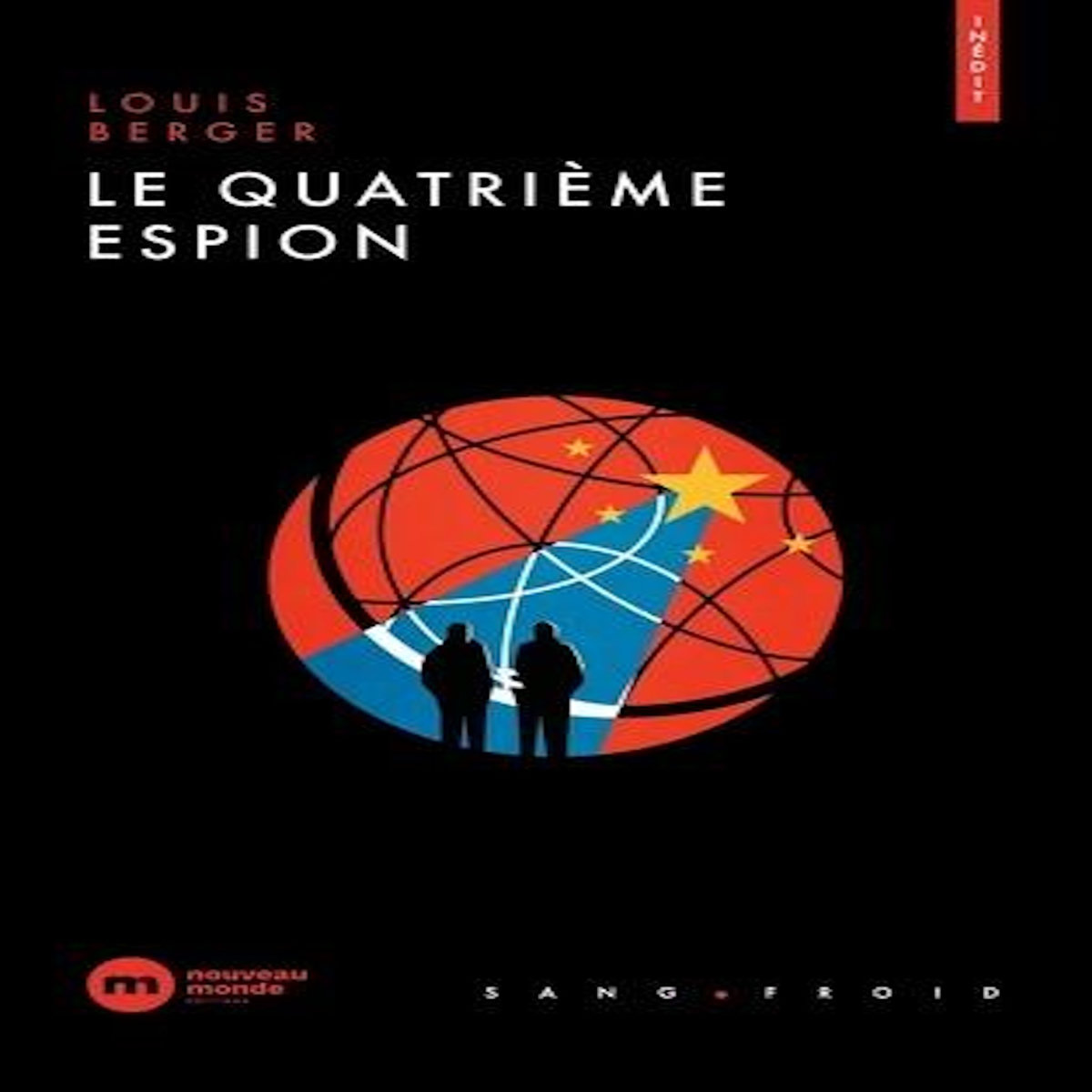 LE QUATRIEME ESPION, Berger Louis