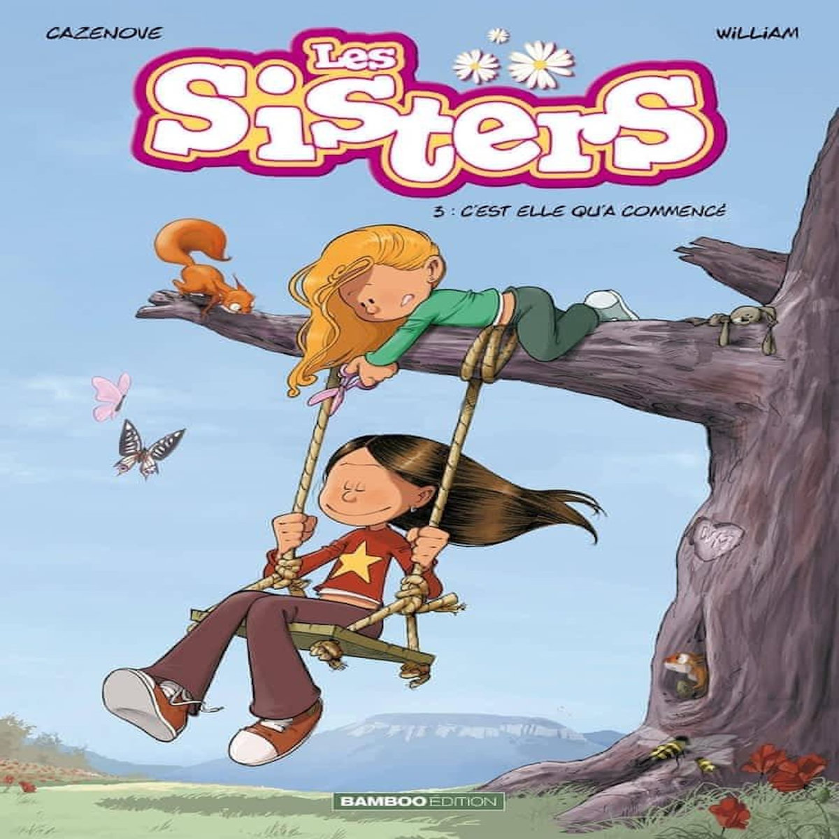 LES SISTERS TOME 3 : C'EST ELLE QU'A COMMENCE, Cazenove Christophe