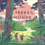 TREKS AUTOUR DU MONDE. LES PLUS BEAUX SENTIERS DE LA PLANETE, Pickard Piers