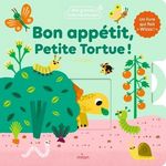 BON APPETIT, PETITE TORTUE ! UN LIVRE QUI FAIT  WIZZZ ! , Blay Amy