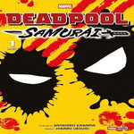 DEADPOOL SAMURAI SAISON 2, TOME 1 , Kasama Sanshiro