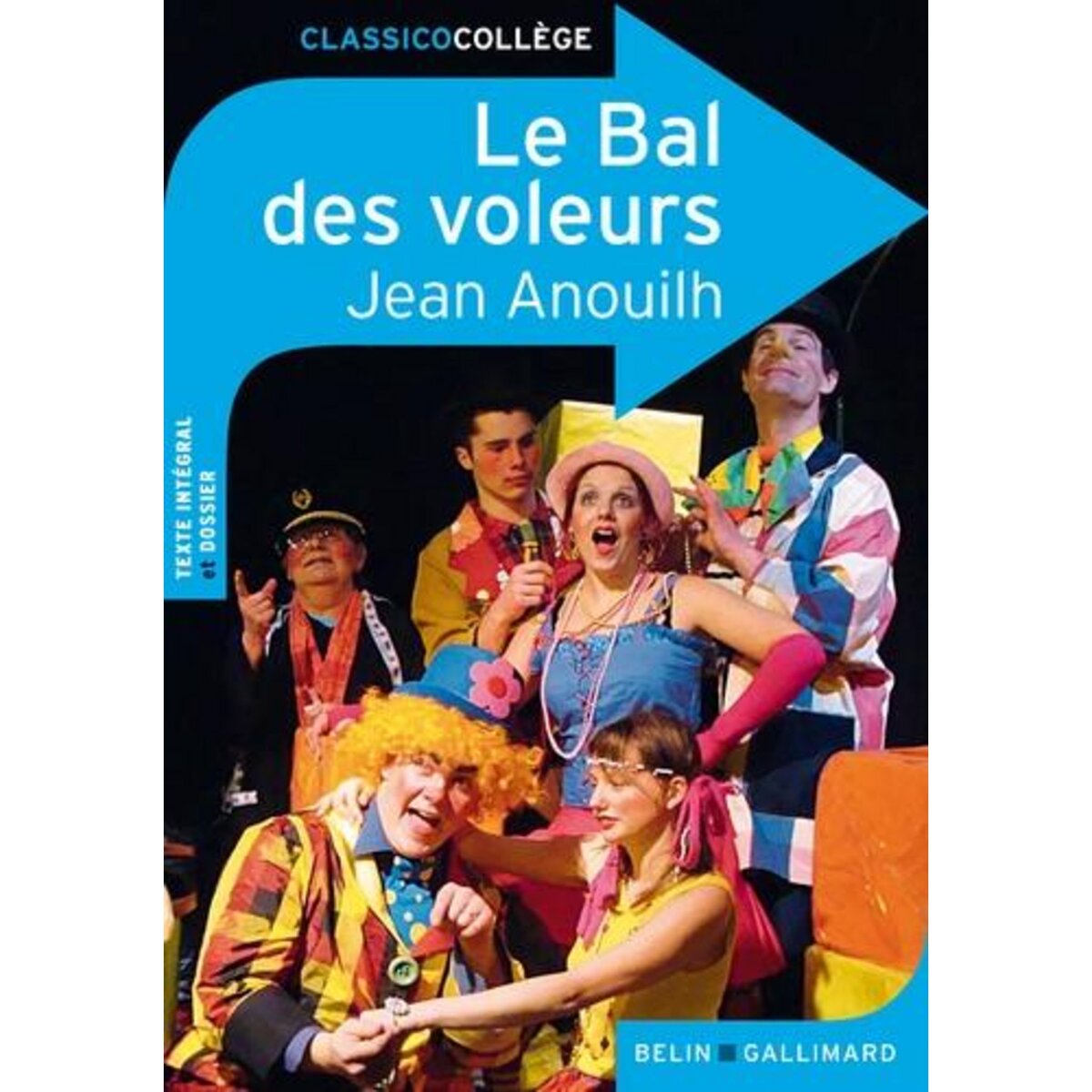 LE BAL DES VOLEURS, Anouilh Jean