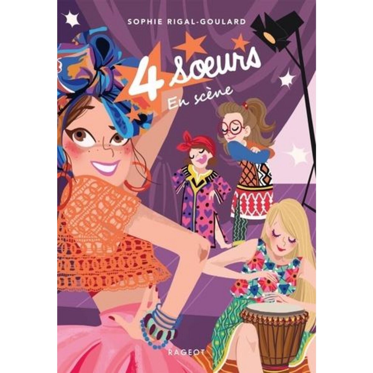 QUATRE SOEURS TOME 4 : 4 SOEURS EN SCENE, Rigal-Goulard Sophie