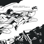 BATMAN & ROBIN. ANNEE UN, EDITION SPECIALE EN NOIR & BLANC, Waid Mark