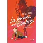 LA GUERRE DES OMBRES, Aymon Gaël